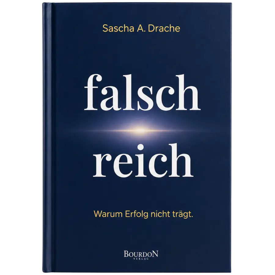 falsch reich von Sascha A. Drache, gebundene Ausgabe – Cover